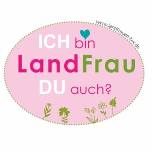 Start der Aktion: „ICH bin LandFrau, DU auch?“